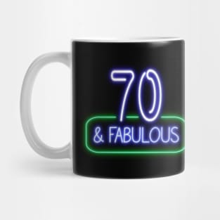 Funny 70th Birthday Quote | 70 and Fabulous Mug